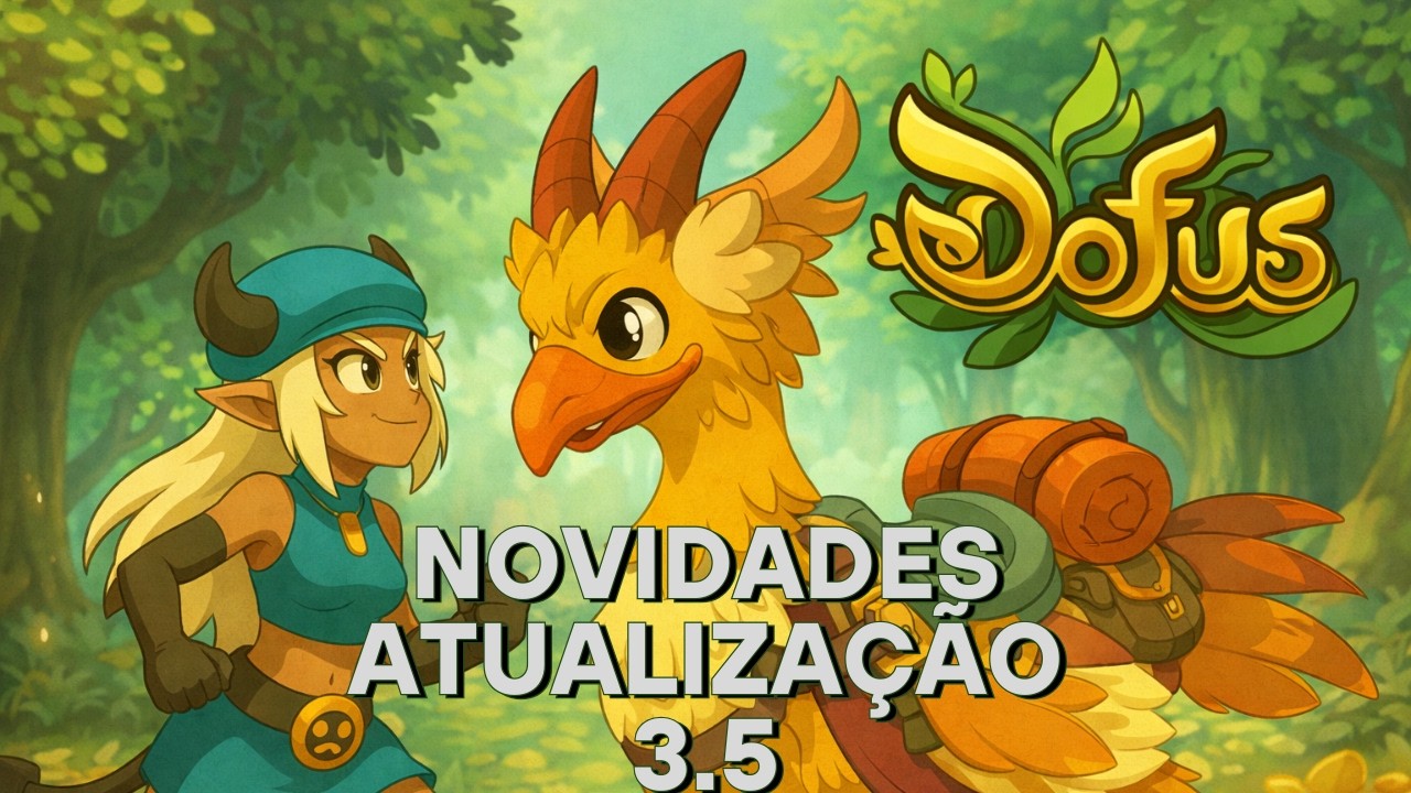 Novidades da Atualização 3.5 do DOFUS