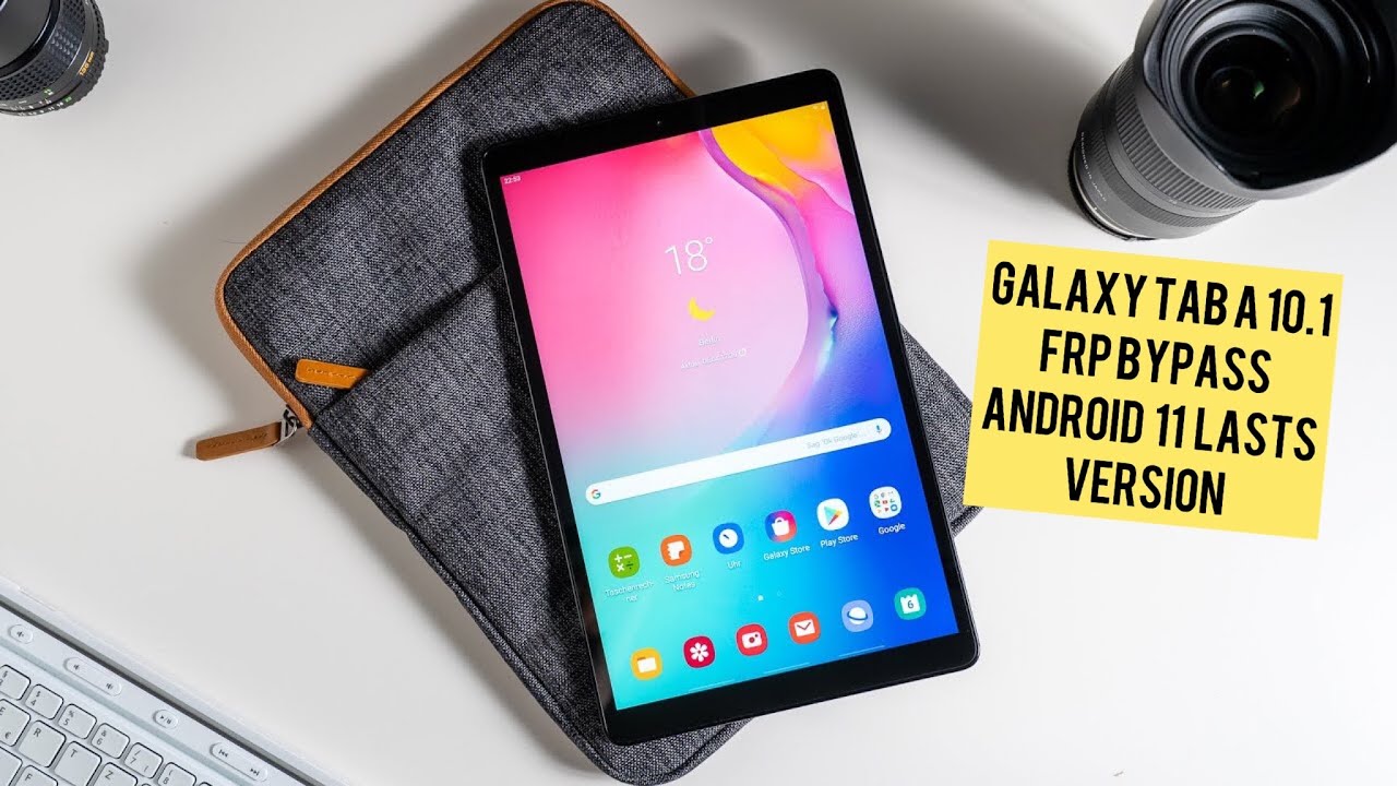 Samsung Galaxy Tab A 10.1 (2019) Frp bypass android 11 lasts version