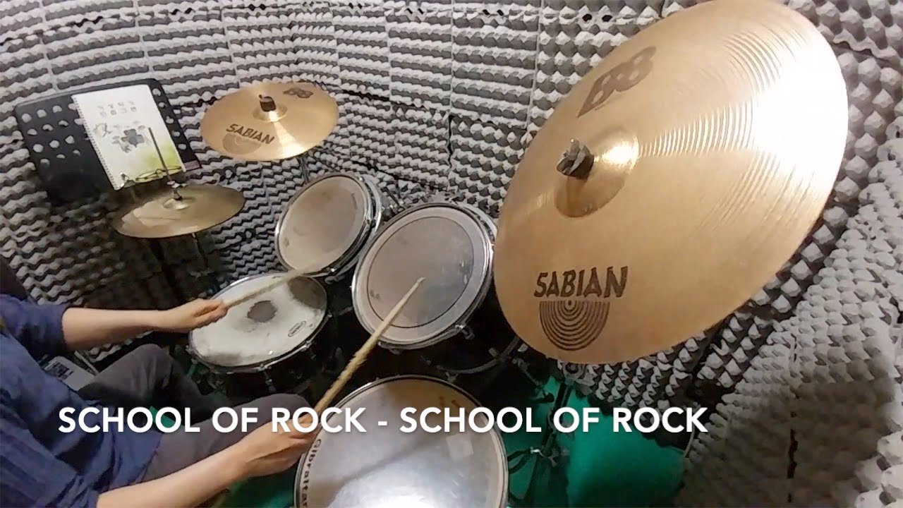 School of Rock - School of Rock Drum Cover