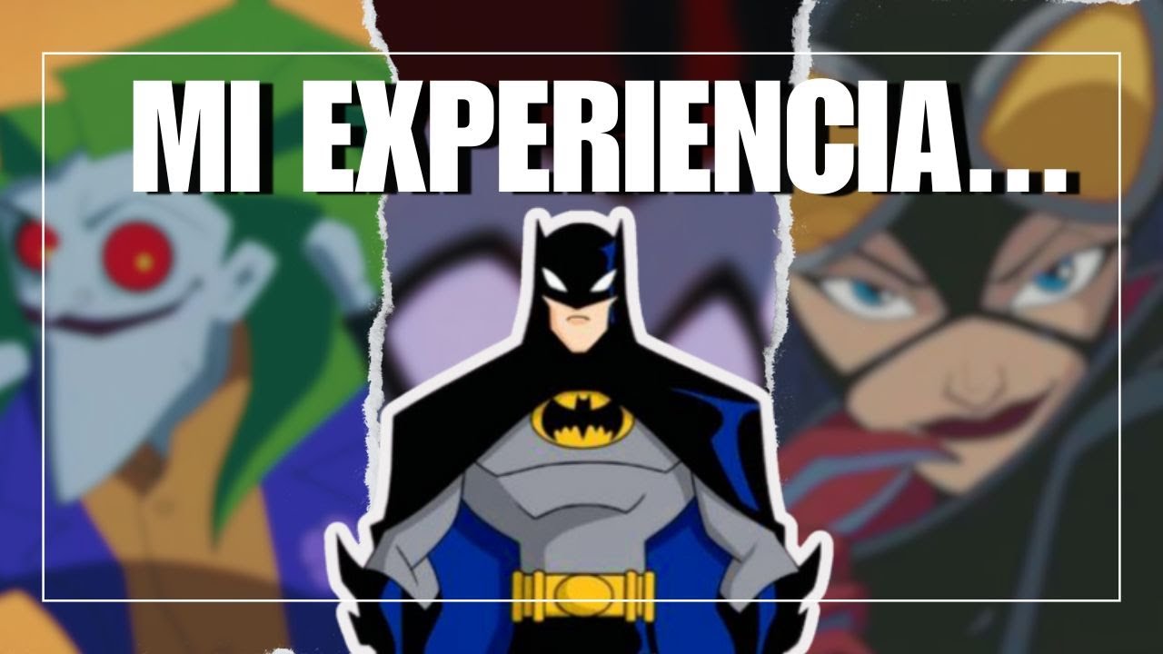 UNA SERIE DE BATMAN MUY DIFERENTE || MI EXPERIENCIA CON THE BATMAN 2004