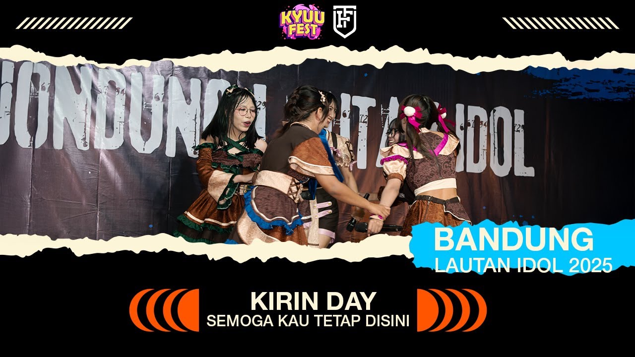 Kirin Day - Semoga Kau Tetap Disini [ Bandung Lautan Idol 2025 ]