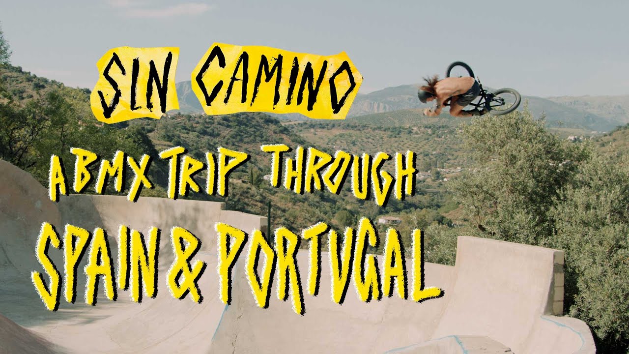 SIN CAMINO - A BMX TRAVEL FILM