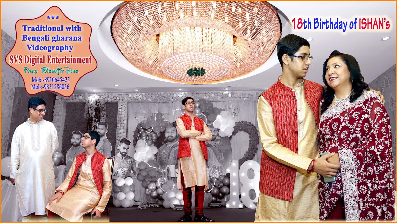 2025 Traditional with Bengali Gharana video Teaser of Ishaan's 18th Birthday.