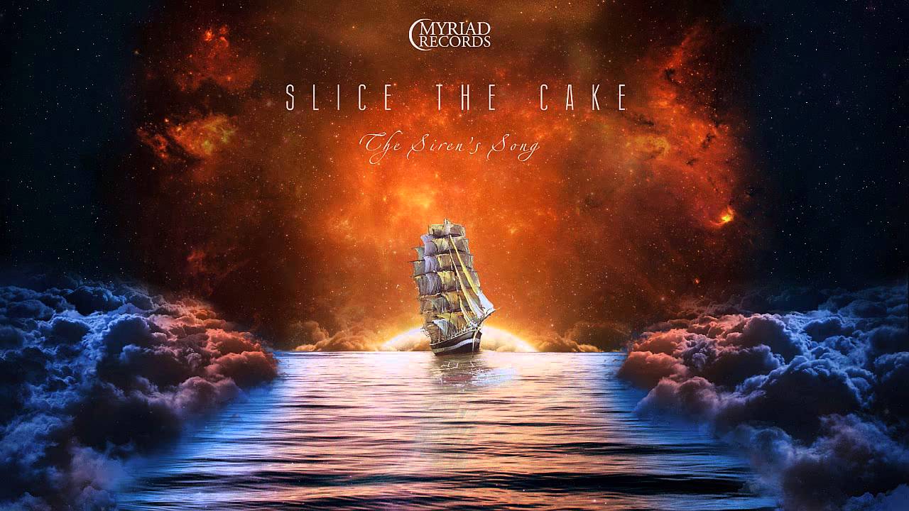 Slice The Cake - The Siren's Song