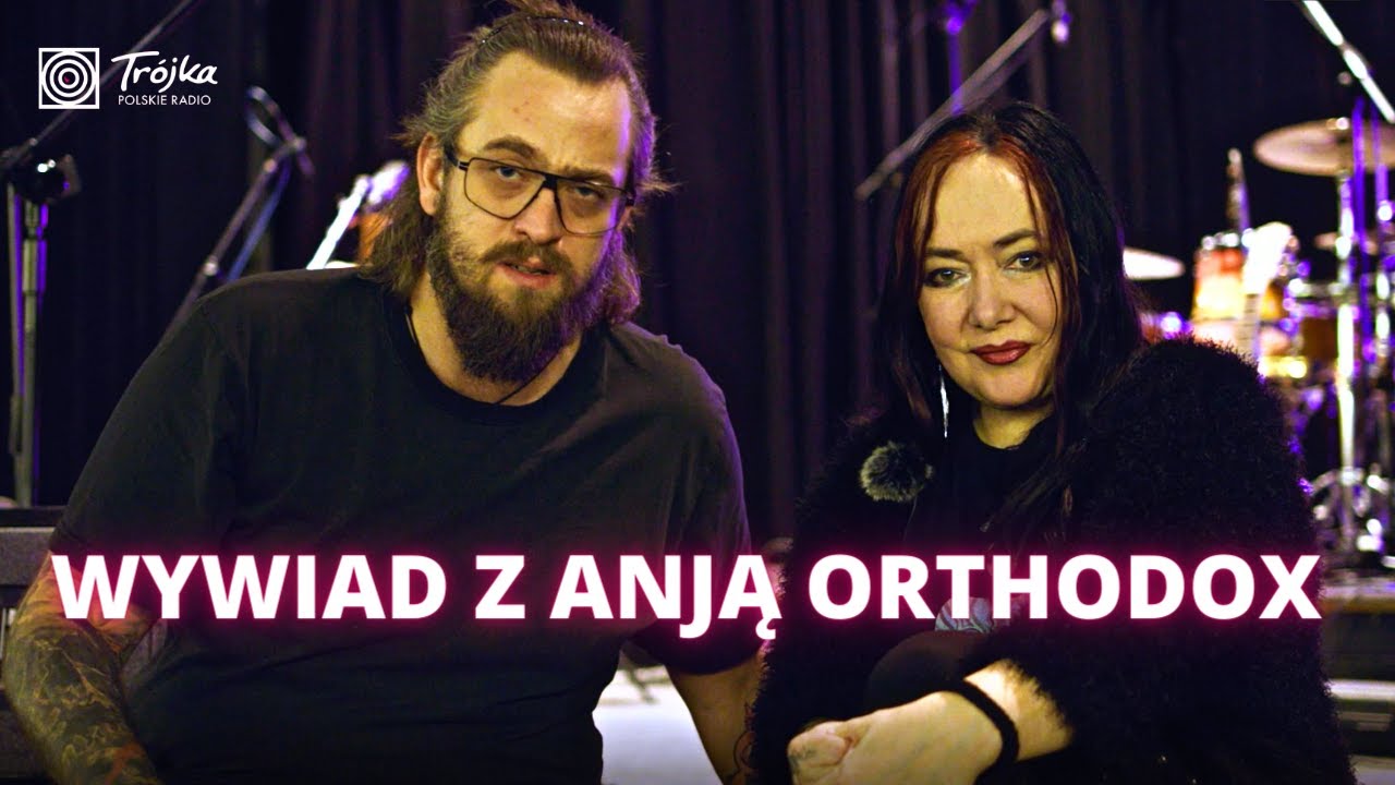 ZARŻNĘŁAM KULTURĘ, ZABIERAJĄC WSPANIAŁĄ PISARKĘ | Rozmowa z Anją Orthodox