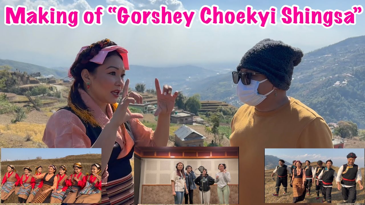 Best of behind the scenes of “Gorshey Choekyi Shingsa” by Tenzin Donsel -Vlog #32