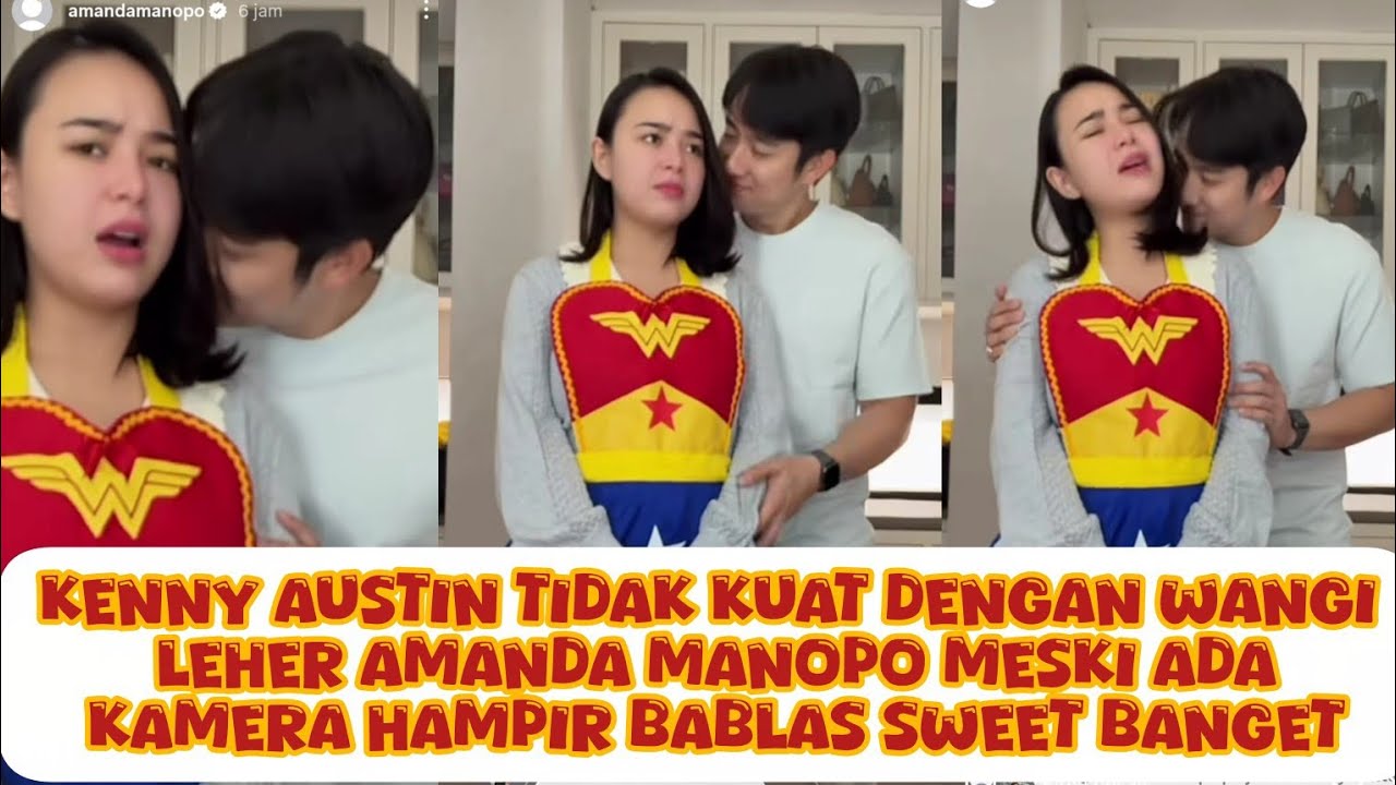 RUTINITAS KENNY AUSTIN SEBELUM BERANGKAT SYUTING PELUK CIUM AMANDA MANOPO TAKUT KANGEN SWEET BANGET