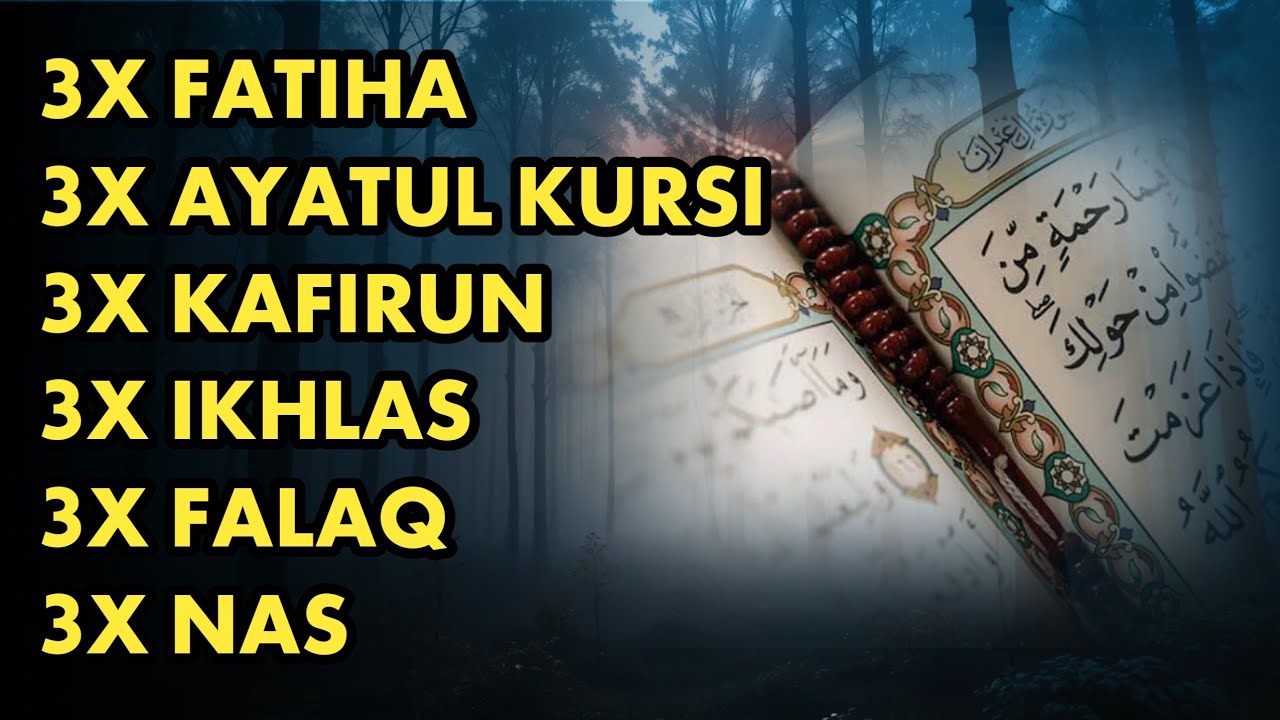 3X FATIHA 3X AYATUL KURSI 3X KAFIRUN 3X IKHLAS 3X FALAQ 3X NAS | EP 473
