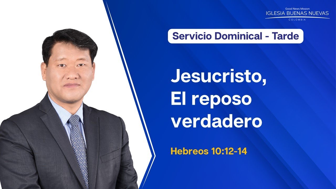 19.10.2025 | Jesucristo, el reposo verdadero  | Hebreos 10:12-14