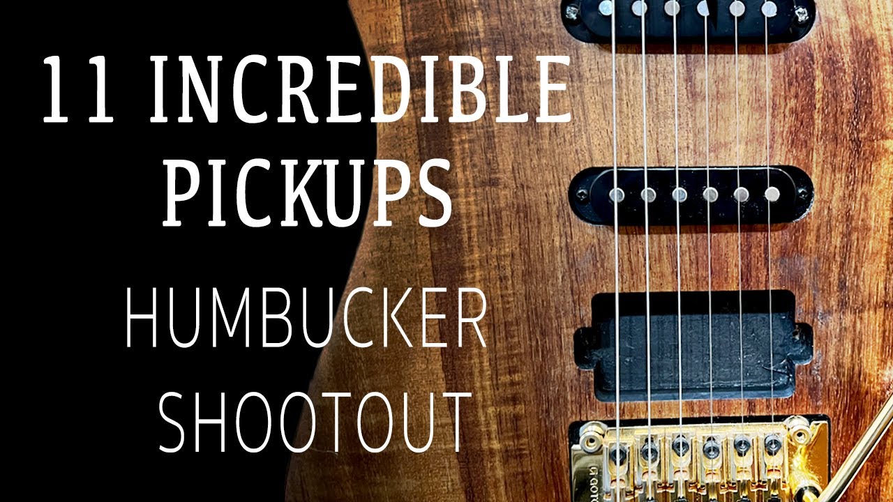 11 Humbucker Pickup Shootout - Bare Knuckle, EMG, Lollar and more!
