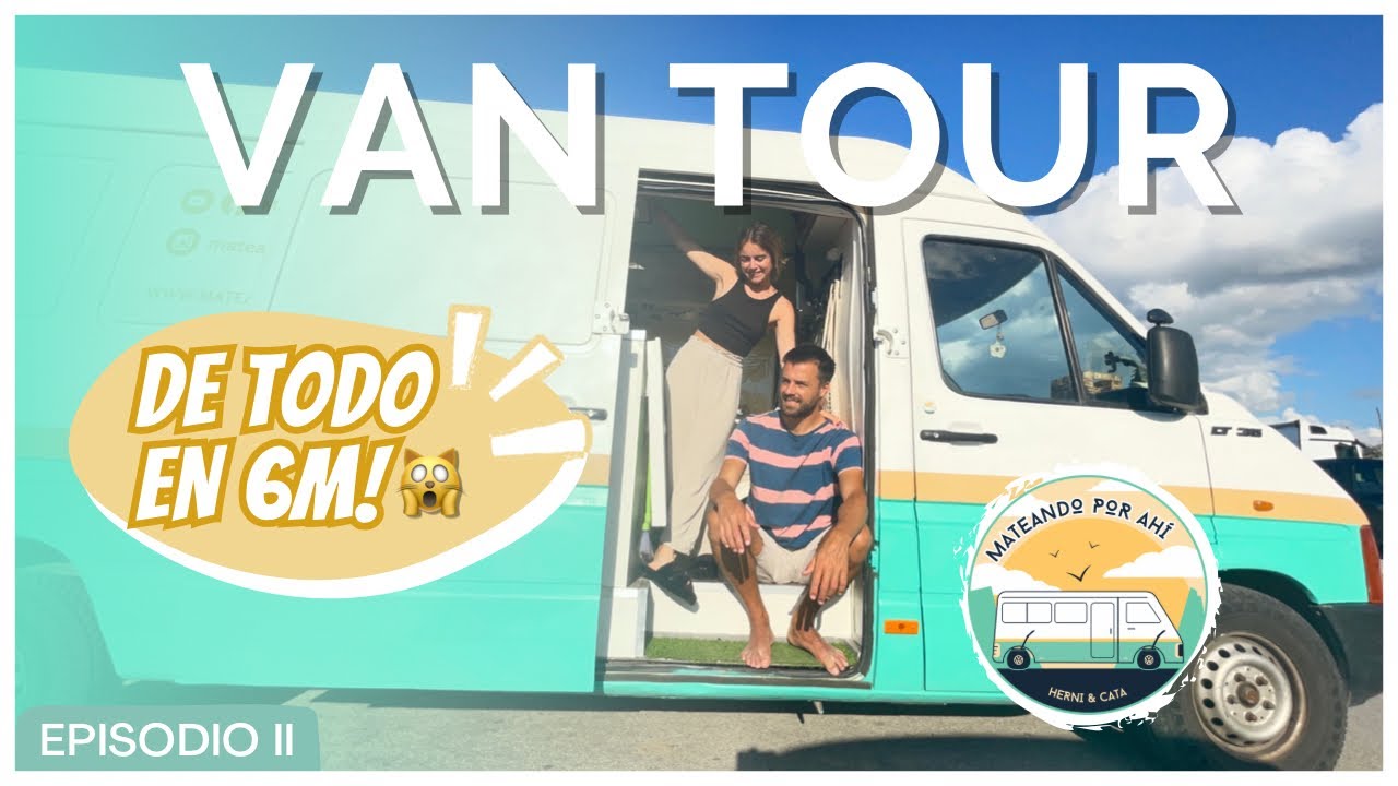 VAN TOUR 🚐- Les mostramos nuestra CASITA SOBRE RUEDAS!