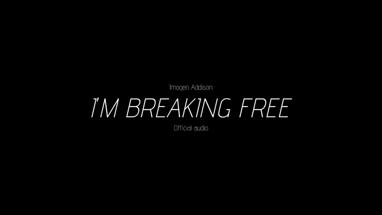 I'm breaking free - Official audio