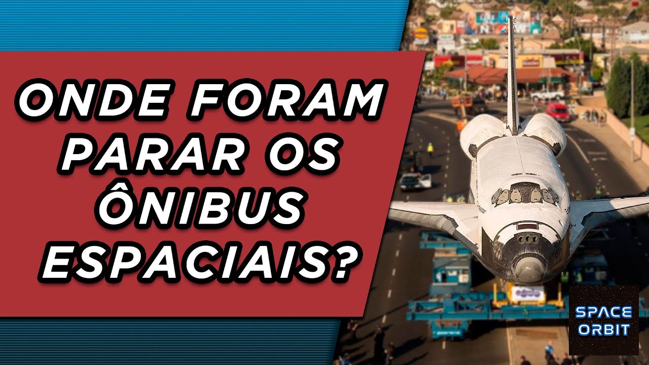 Onde Estão os Ônibus Espaciais?