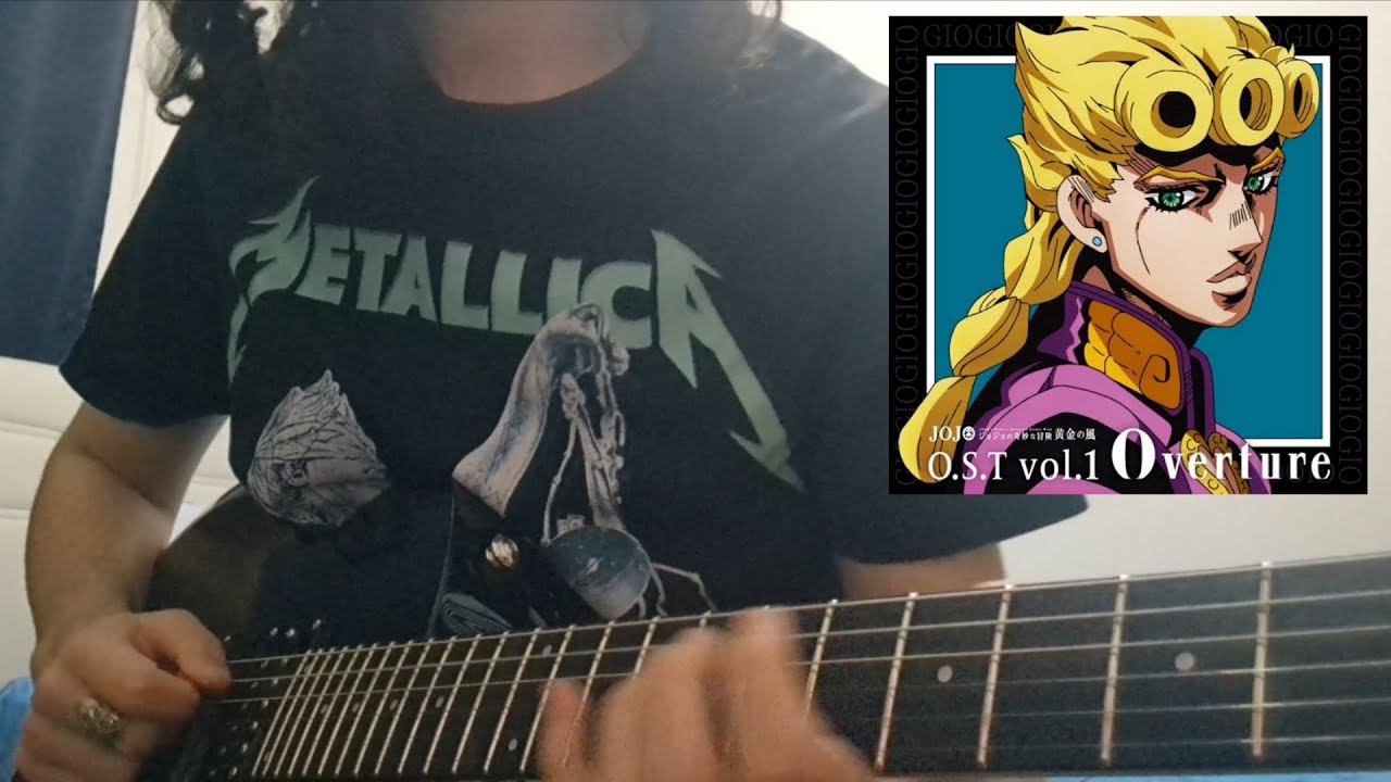 JoJo Part 5 Giorno's Theme - il vento d'oro guitar cover