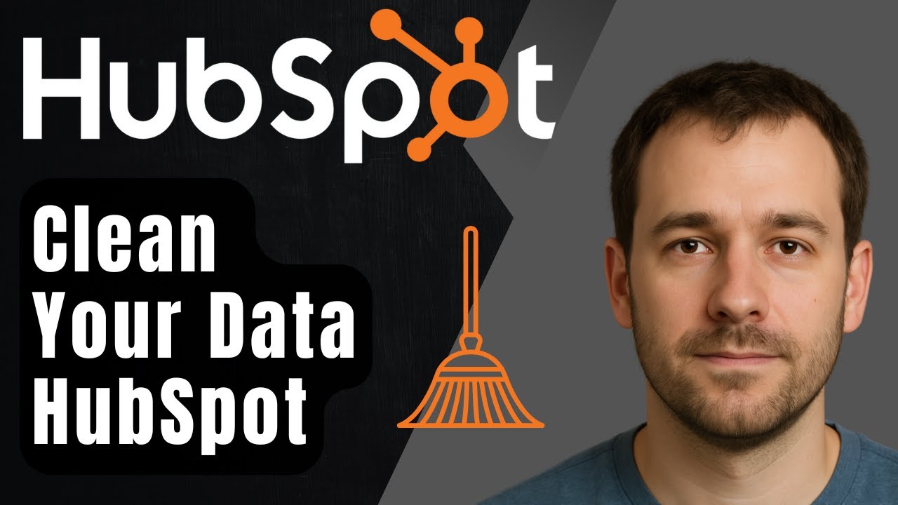 Как поддерживать чистоту данных в HubSpot (пошаговое руководство для начинающих, 2025 г.)