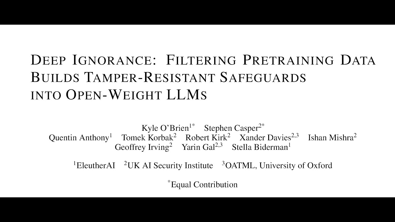 [QA] Deep Ignorance: Filtering Pretraining Data Builds Tamper-Resistant Safeguard in Open-Weight LLM
