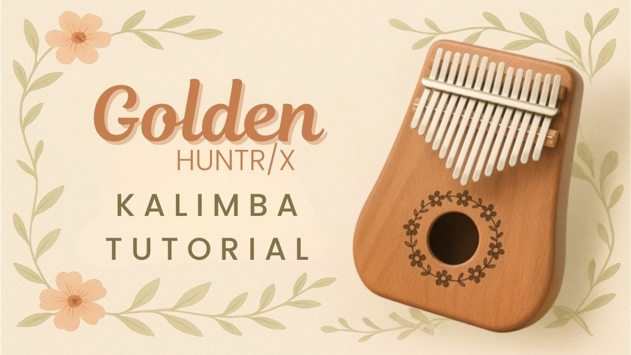 Golden - HUNTR/X | Kalimba Tutorial w/ TABS