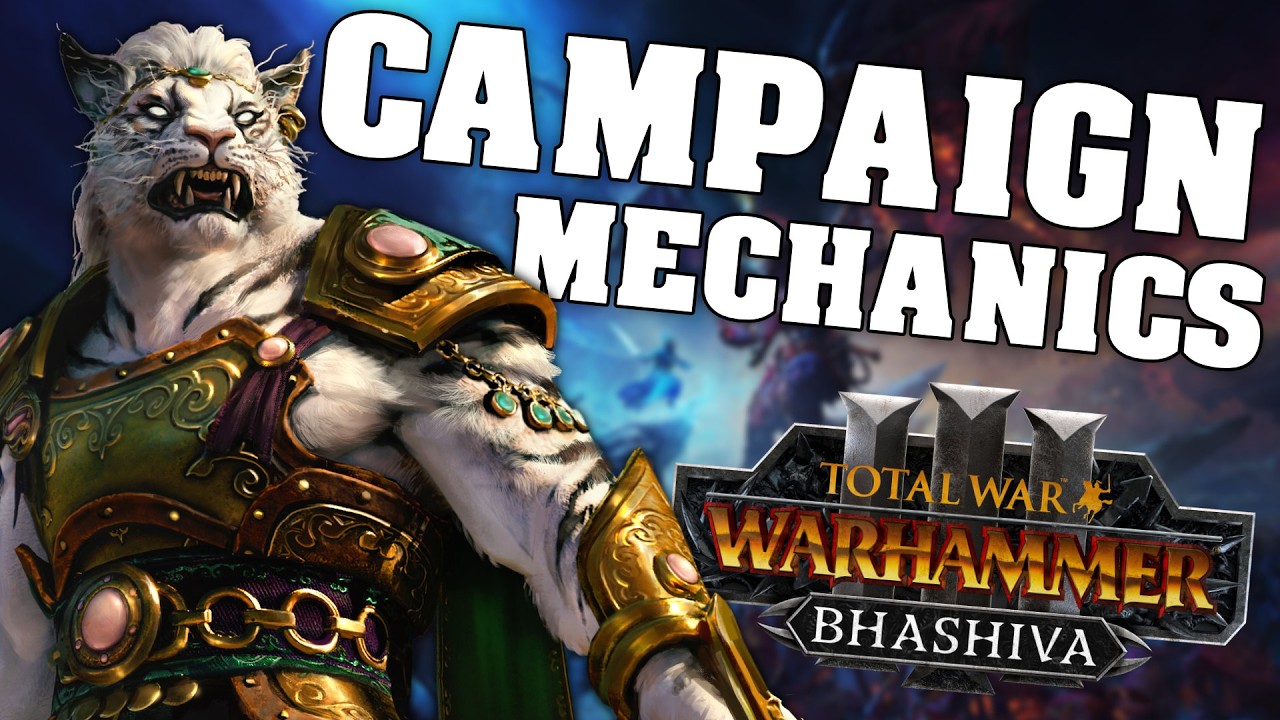 Bhashiva Campaign Mechanics | Total War Warhammer 3