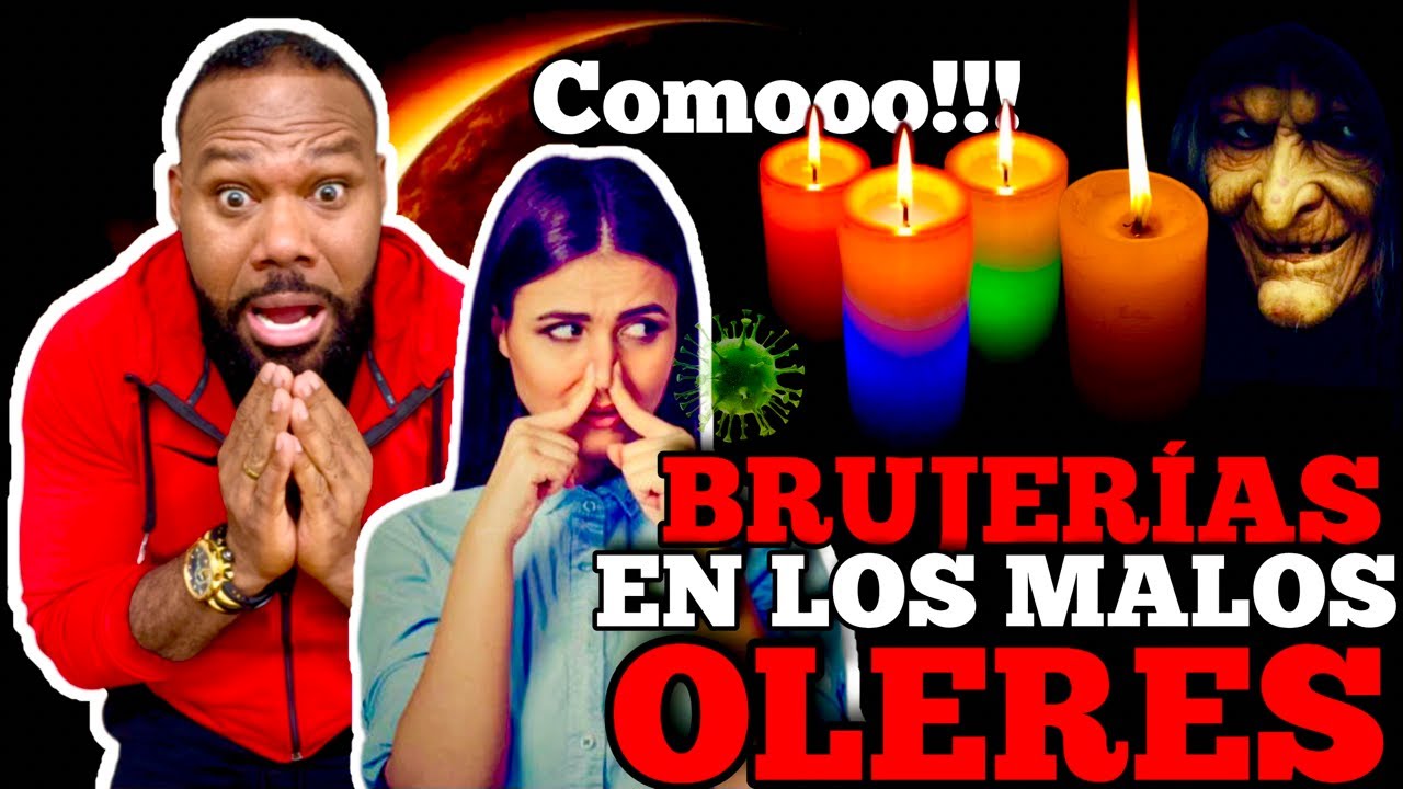 ESCUCHA ESTO 18 OLORES QUE HABLAN DE BRUJERÍA EN TU CASA #brujeria #liberacion #parati