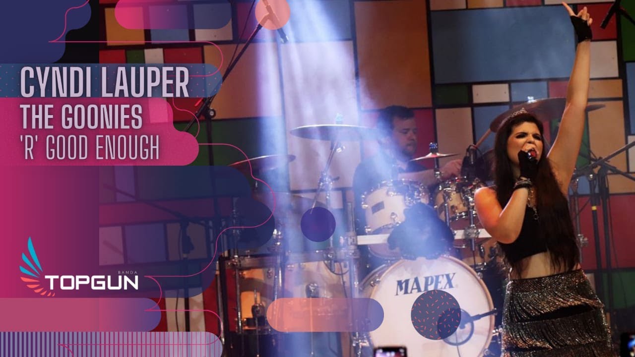 Banda Top Gun - The Goonies 'R' Good Enough - Cyndi Lauper