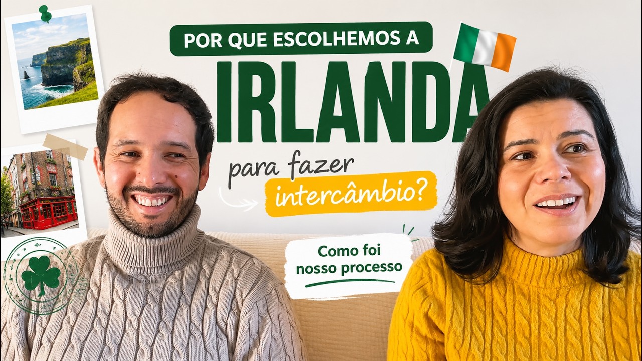 Nossa história na Irlanda: por que decidimos vir e criar o canal