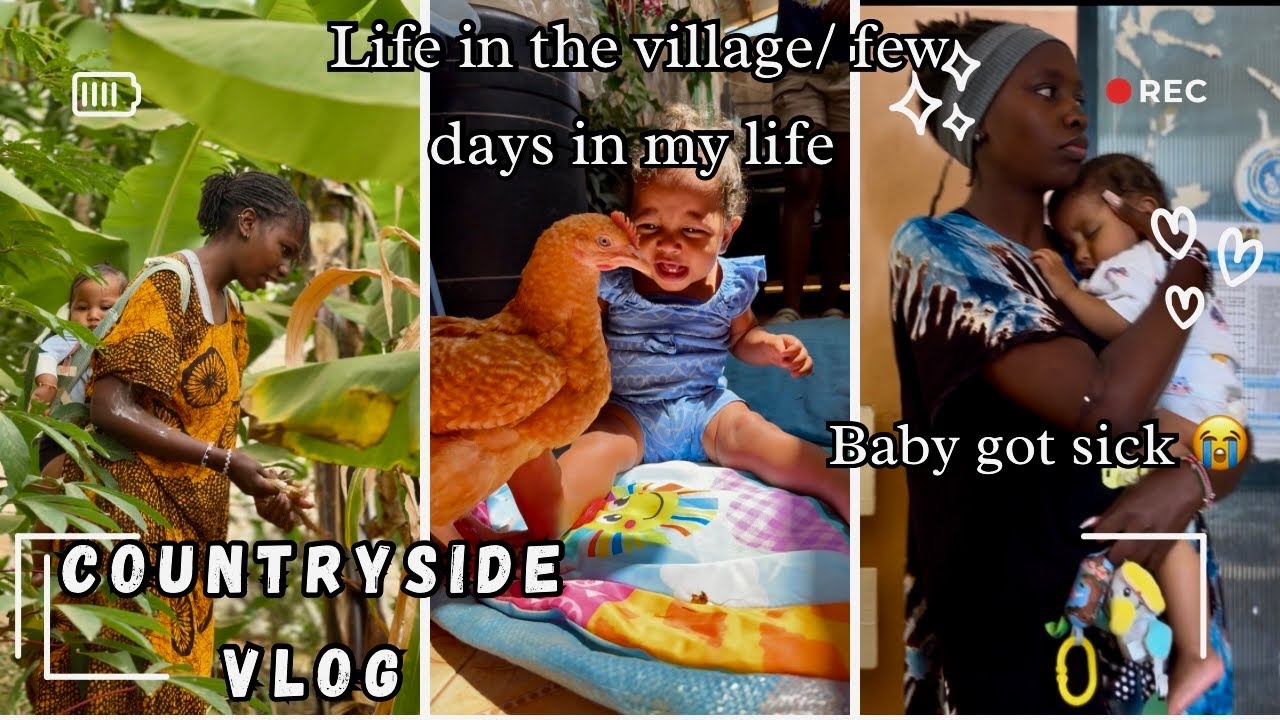 Life in the village/countryside living/ few days in my life /momlife in an African village