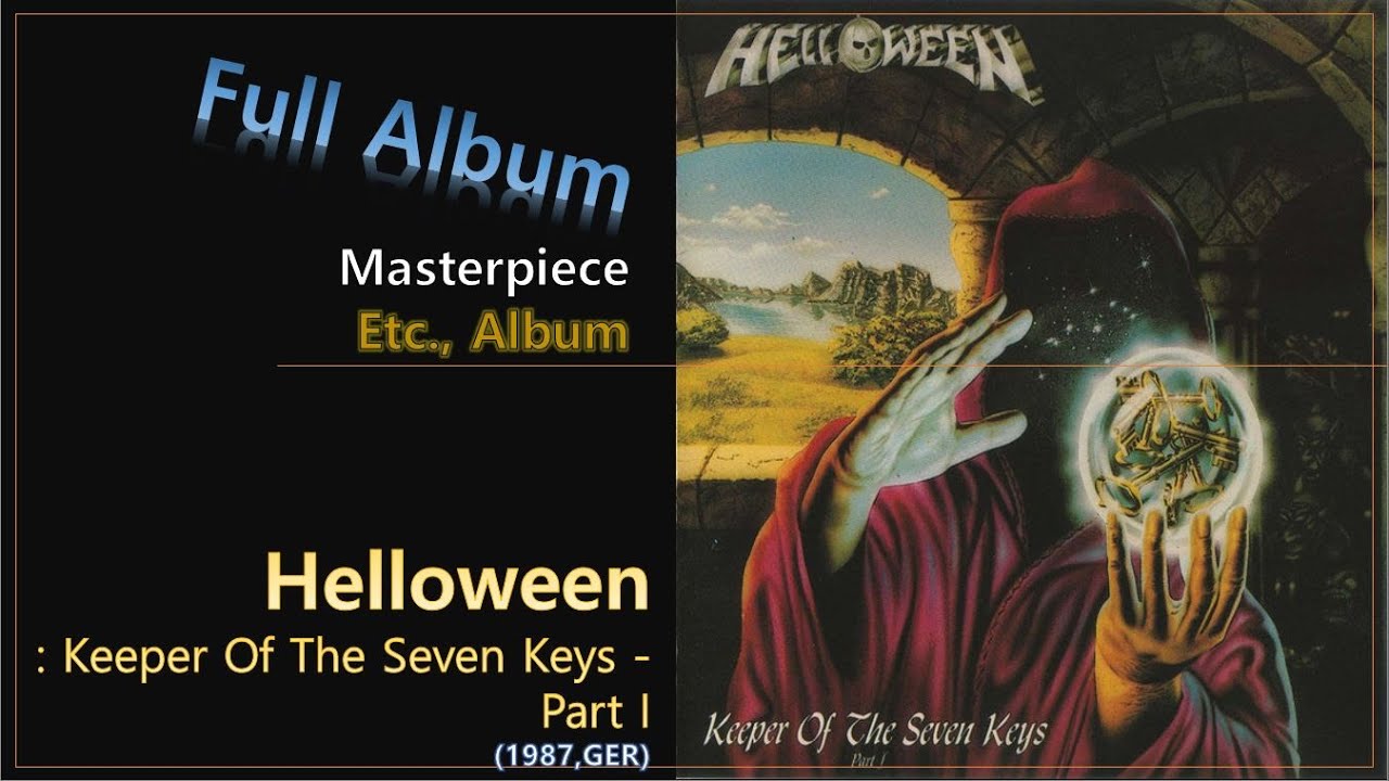 [Etc F.A]#55. Helloween - Keeper Of The Seven Keys - Part I(1987,GER)