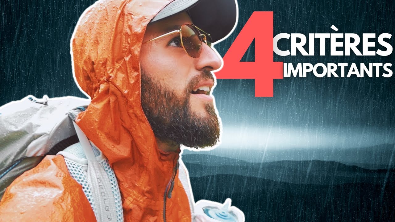 COMMENT CHOISIR UNE VESTE IMPERMÉABLE POUR LA RANDONNÉE ?