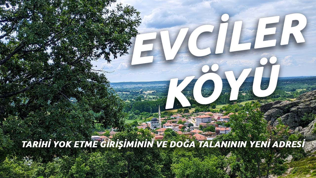 Taş ocağı iptal edilsin, Evciler Köyü’nün de köylünün güzelliği de yok olmasın
