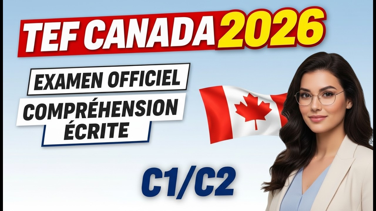 TEF Canada Compréhension Écrite 2026 – Mock Test | Nouveau Format