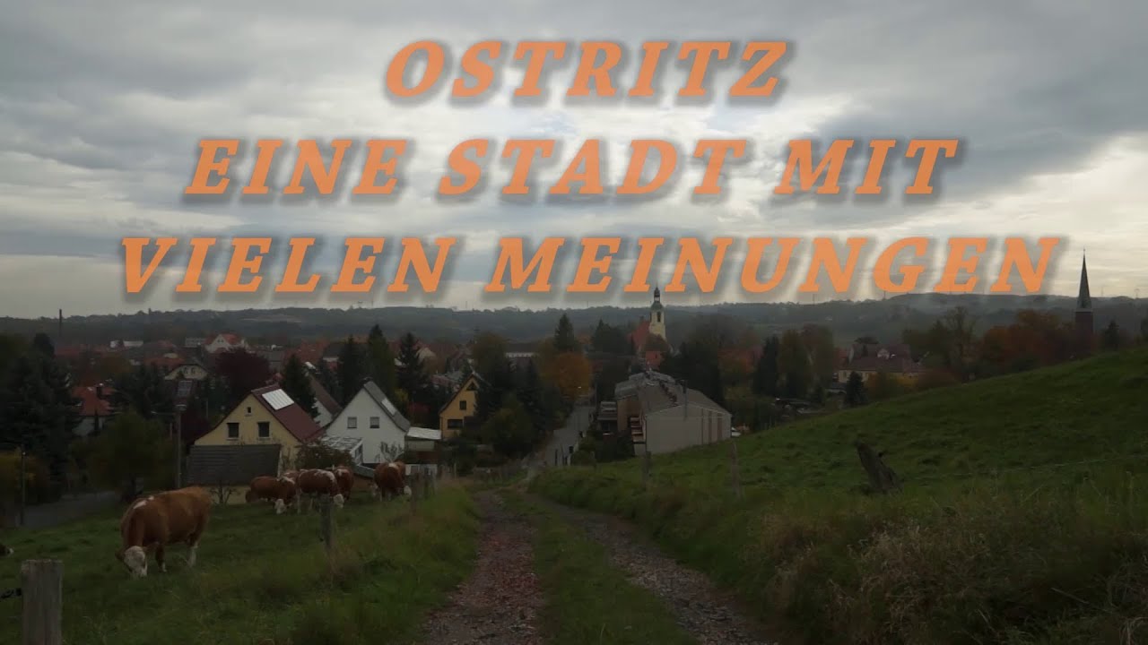 Ostritz - Eine Stadt mit vielen Meinungen (Oktober 2013)