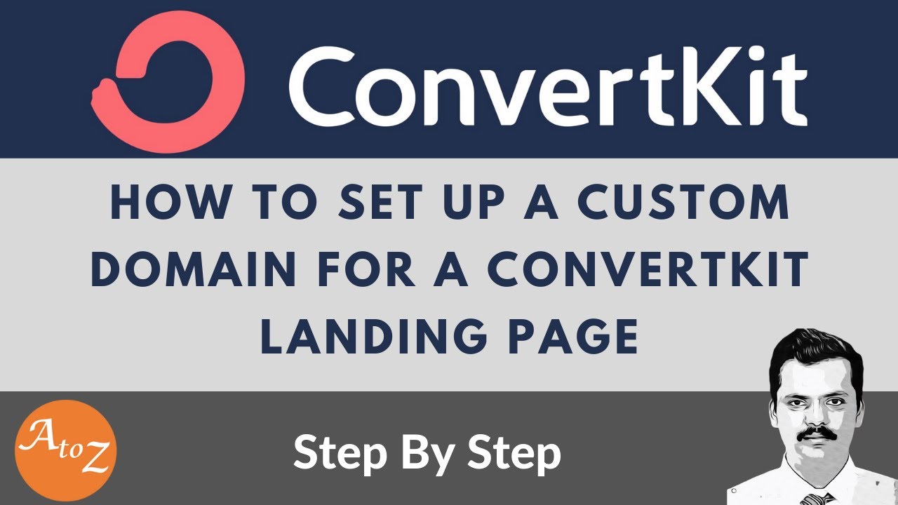 How to Set Up a Custom Domain to a ConvertKit Landing Page