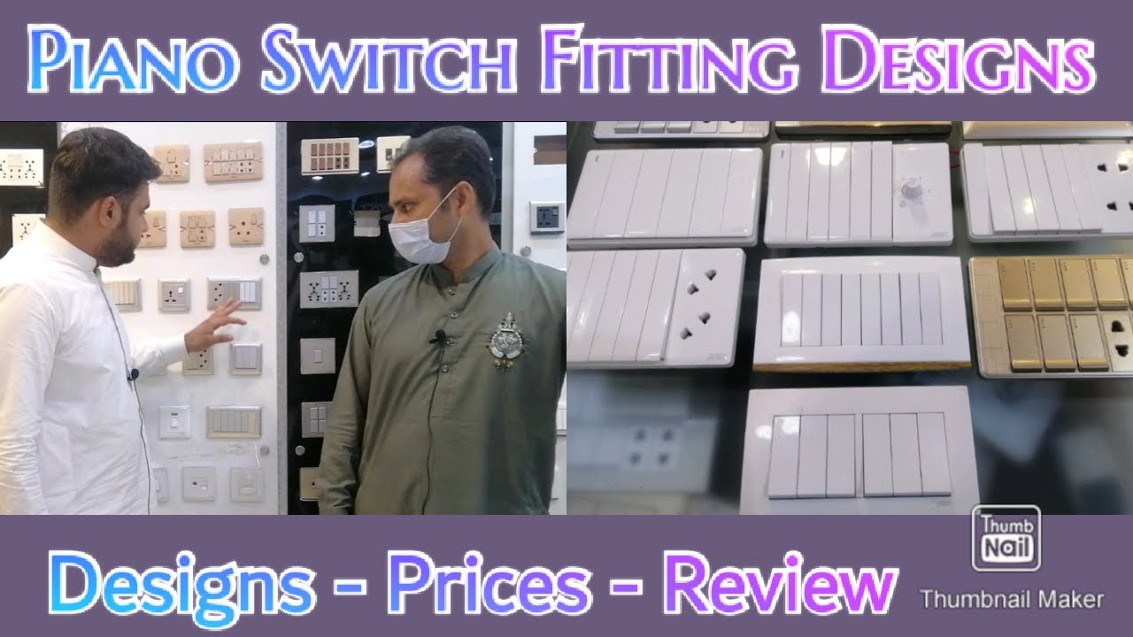 Piano Switch Fitting Designs & Prices in Pakistan || Switch Boards || Electric Sheets || Omer Shahid