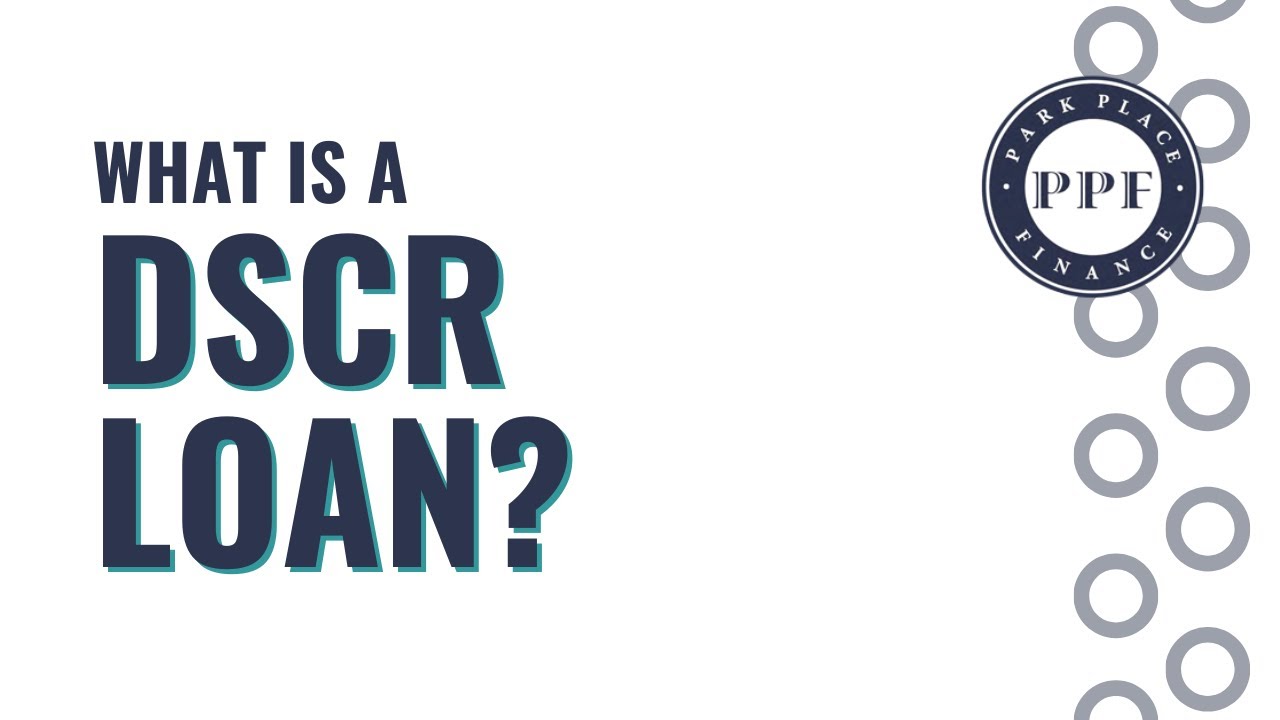 What is a DSCR Loan?