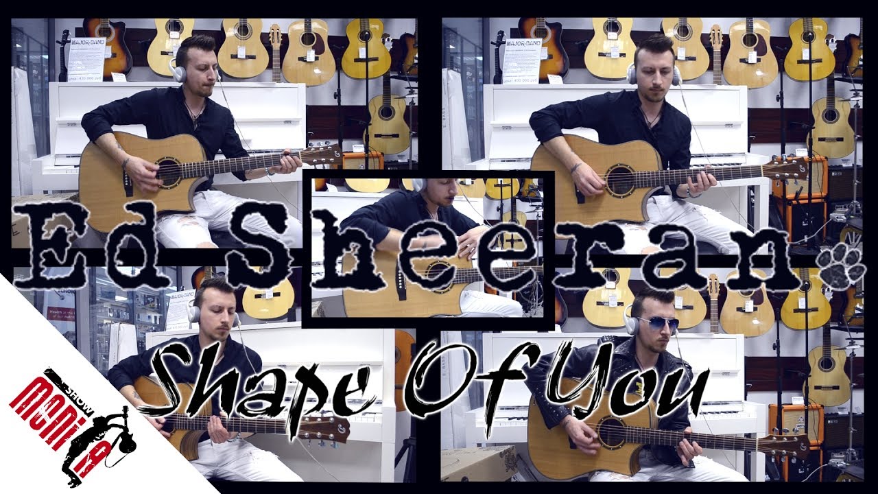 show MONICA cover - Ed Sheeran - Shape Of You [Acoustic]