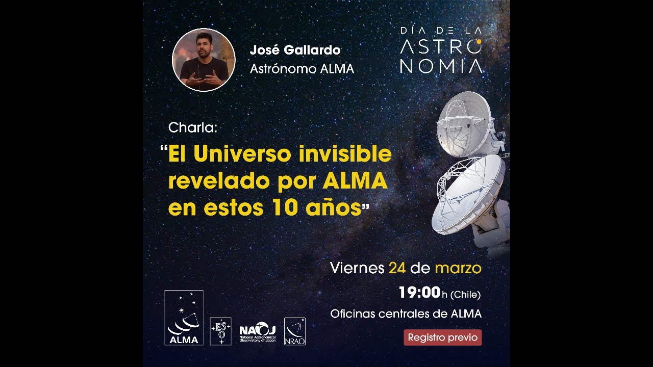 Charla ALMA - D&iacute;a de la Astronom&iacute;a - Jornada Puertas Abiertas ESO-ALMA