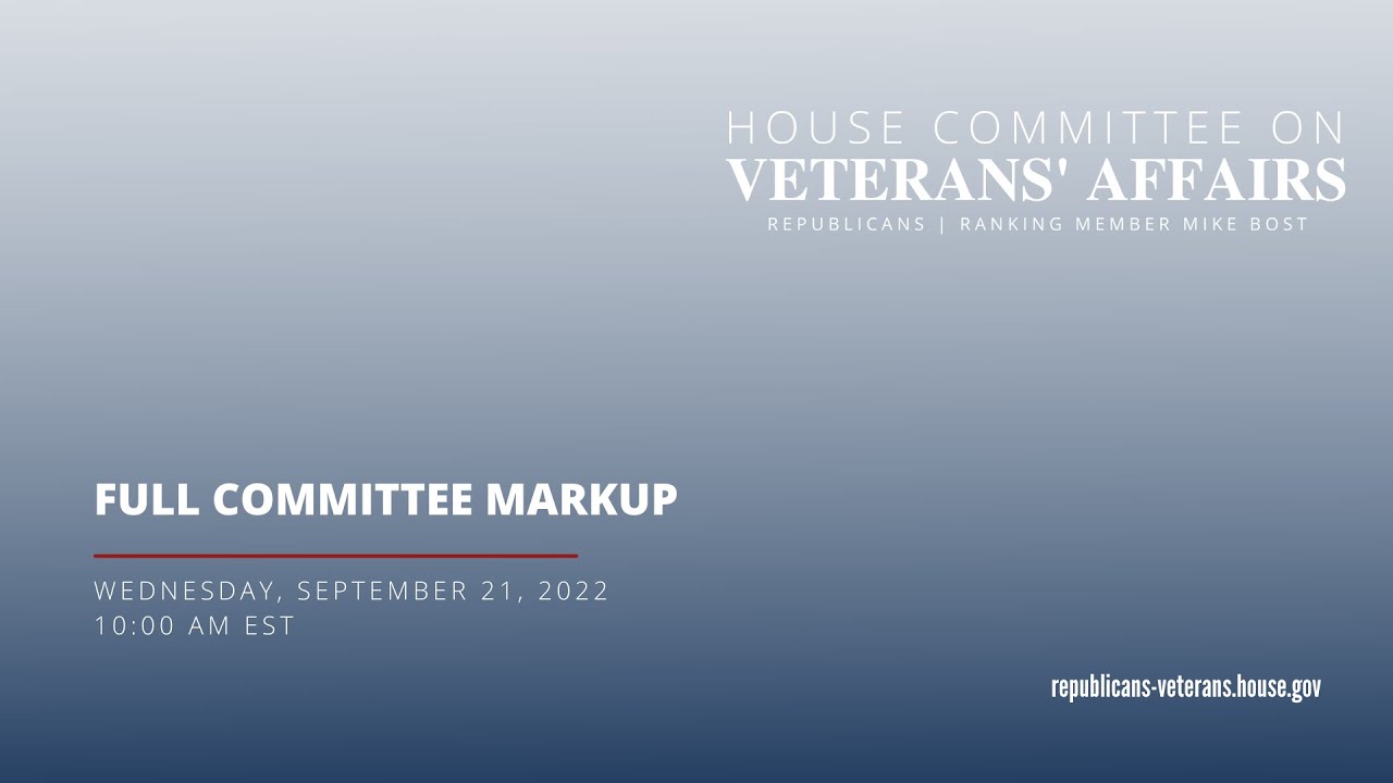 9/21/2022: Full Committee Markup