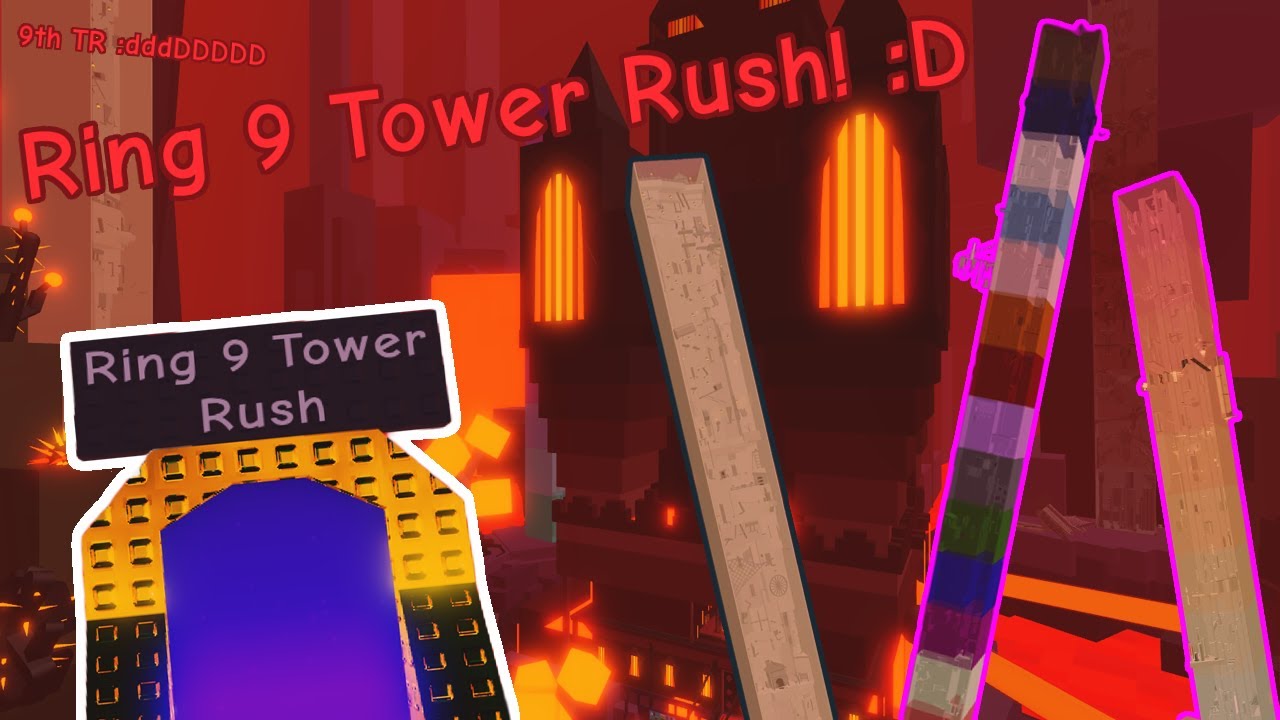 Doing Ring 9 Tower Rush as my 9th tower rush! :D