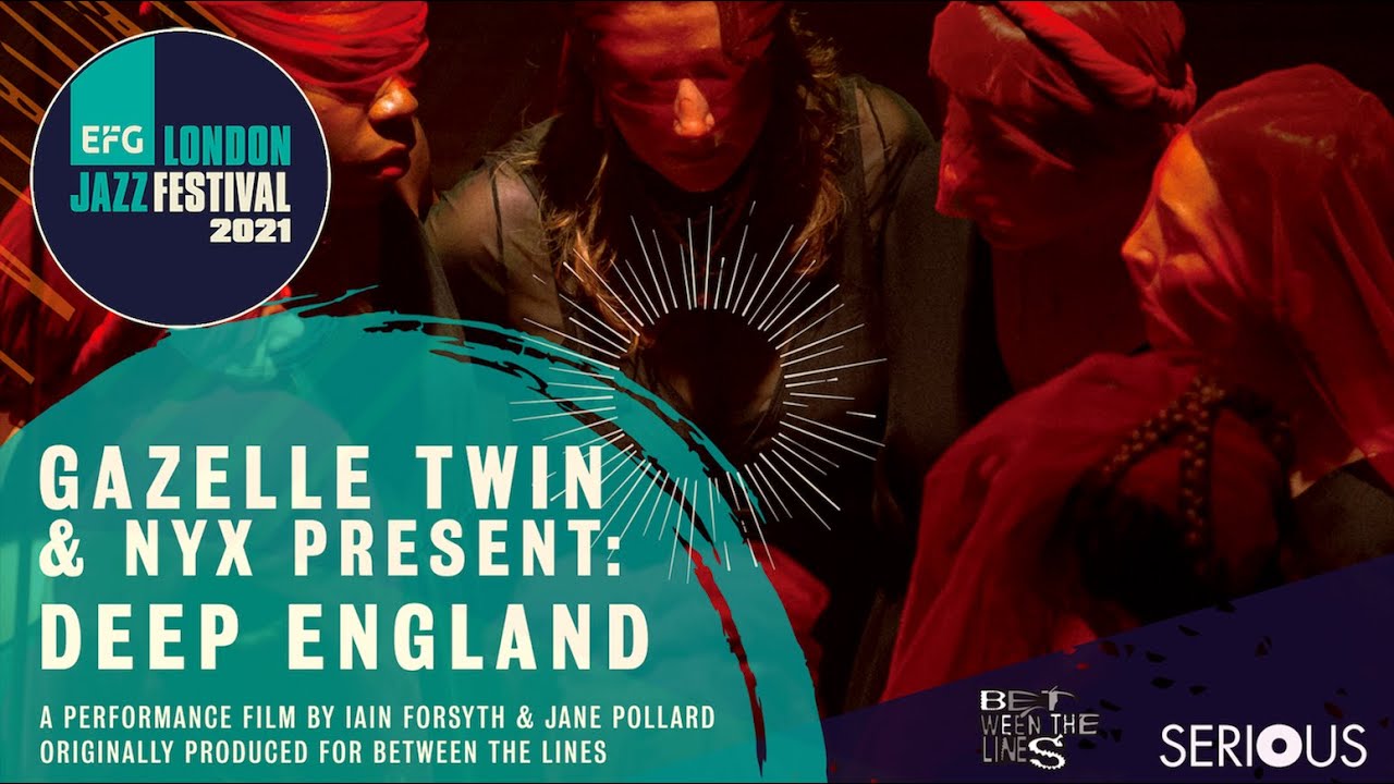 Gazelle Twin and NYX present: Deep England | A performance film by Iain Forsyth and Jane Pollard