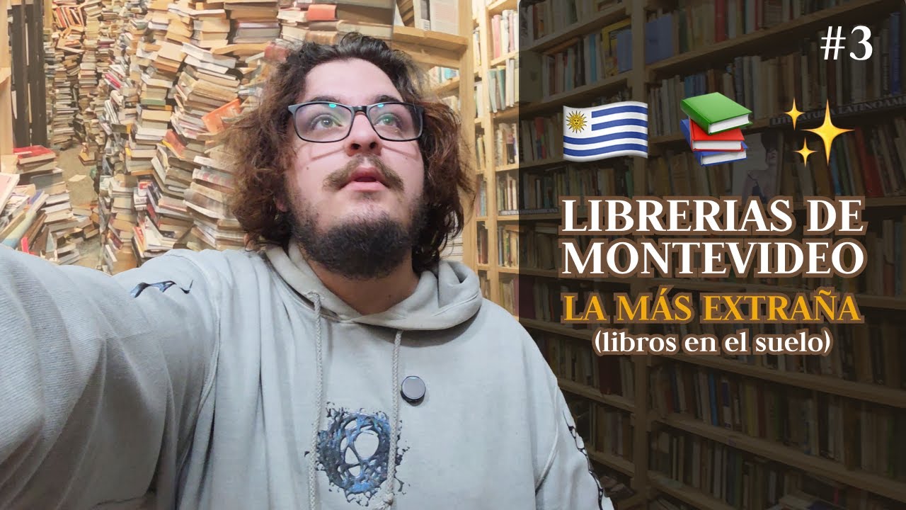 LA LIBRER&Iacute;A M&Aacute;S EXTRA&Ntilde;A de Montevideo (&iexcl;Libros en el Suelo!)