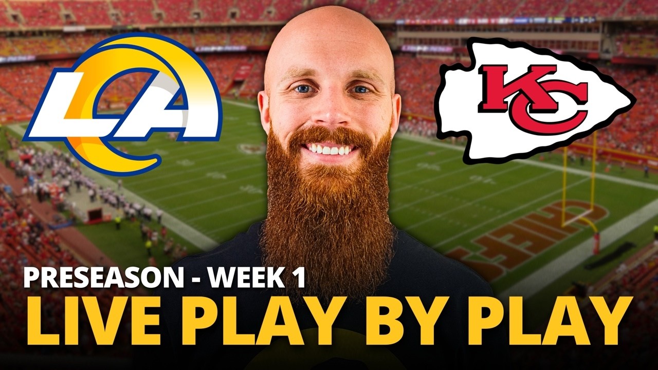 Rams vs Chiefs LIVE play by play reaction! | Preseason Week 1