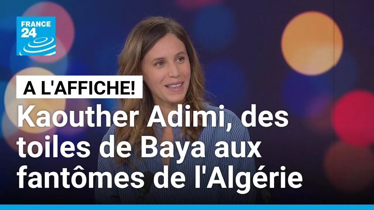 Kaouther Adimi : une nuit au musée pour réveiller les fantômes de l’Algérie • FRANCE 24