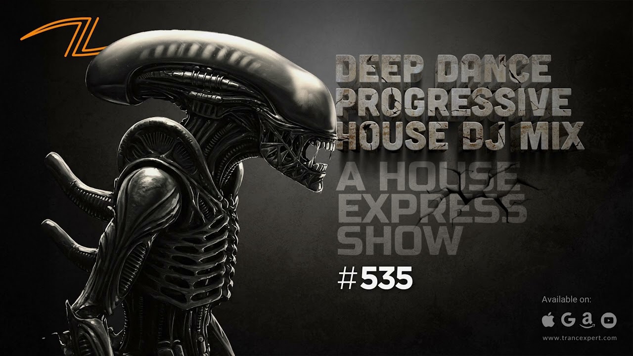 Deep Dance Progressive House DJ Mix - A House Express Show #535