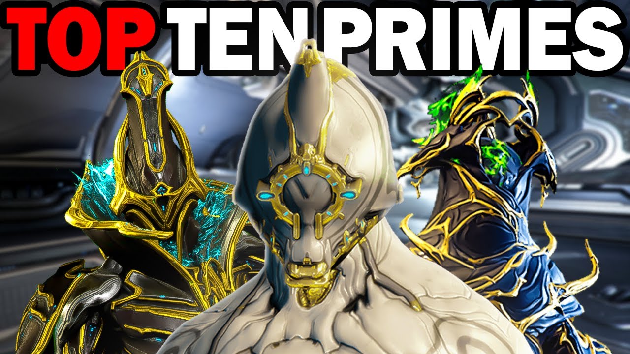 10 лучших игровых фреймов MUST HAVE Prime Warframes 2025