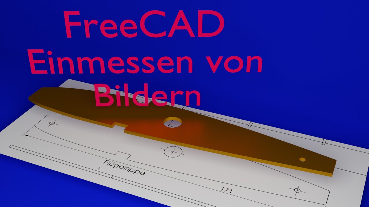 FreeCAD - Измерение изображений и построение по ним