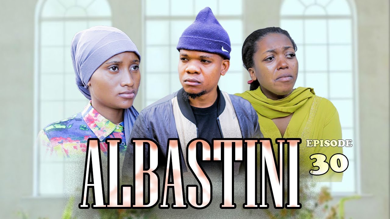 ALBASTINI _ Episode 30