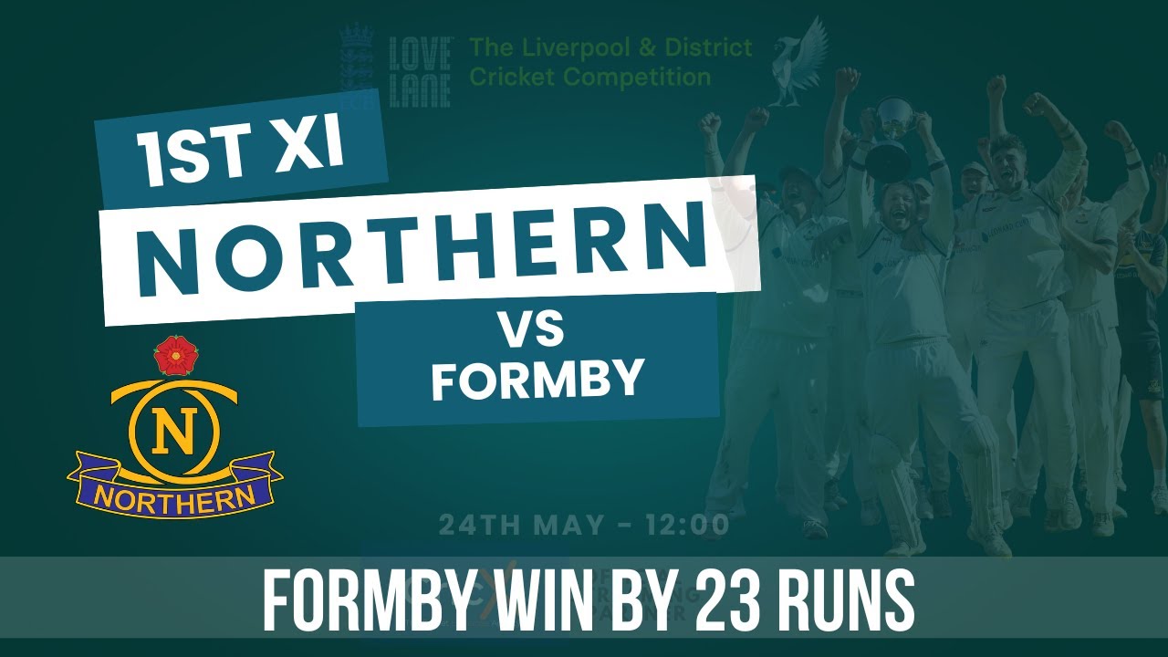 LIVE: Northern CC - 1st XI Vs. Formby CC - 1st XI