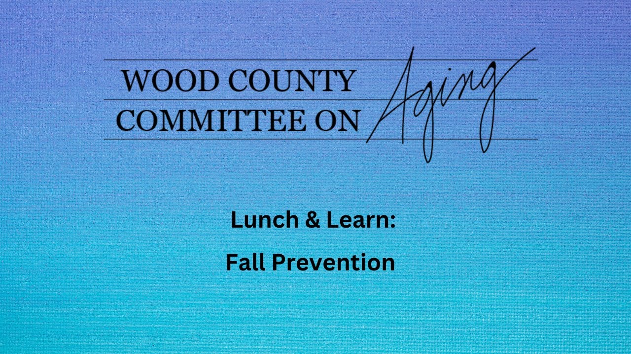 Lunch & Learn: Fall Prevention