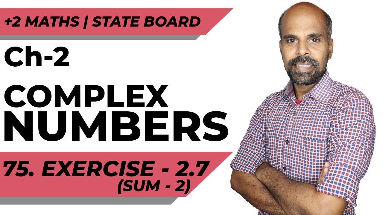 +2 | Ex - 2.7 Sum No. 2 | Complex Numbers | Class 12 | State Board | ram maths