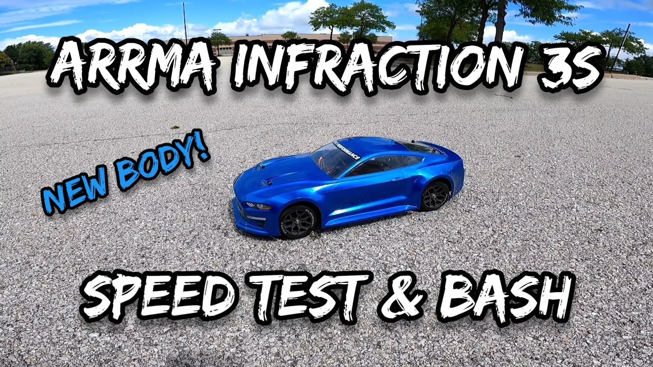 Arrma Infraction 3s gets a New Body. Speed Test & Bash!